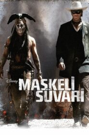 Maskeli Süvari Türkçe dublaj izle