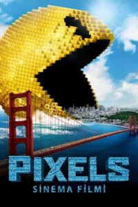 Pixels 2015 Türkçe dublaj izle