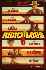 The Ridiculous 6 Türkçe dublaj izle