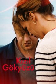 Kızıl Gökyüzü türkçe dublaj izle
