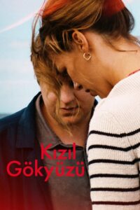 Kızıl Gökyüzü türkçe dublaj izle