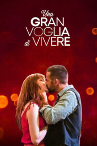 Una gran voglia di vivere türkçe dublaj izle