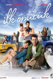 İlk Öpücük 2017 izle