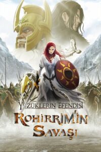 Yüzüklerin Efendisi: Rohirrim’in Savaşı 2024 türkçe dublaj izle