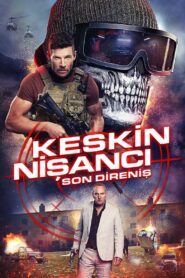 Keskin Nişancı: Son Direniş 2025 Türkçe dublaj izle