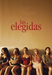 Las elegidas izle – Seçilmişler