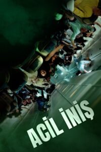 Acil İniş Türkçe Dublaj izle