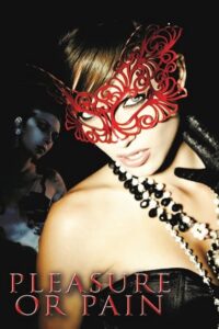 Pleasure or Pain izle