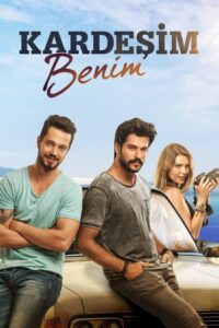 Kardeşim Benim 1 izle