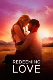 Redeeming Love izle (romantik – Romantik)