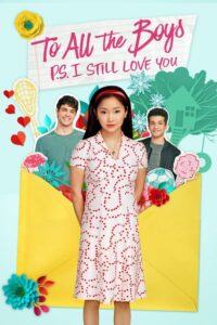 Sevdiğim Tüm Erkeklere 2 Not Seni Hala Seviyorum Türkçe Dublaj izle
