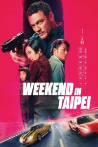 Weekend in Taipei 2025 Türkçe dublaj izle