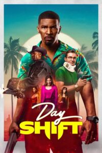 Day Shift 2022 Netflix Filmi izle