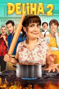 Deliha 2 izle sansürsüz