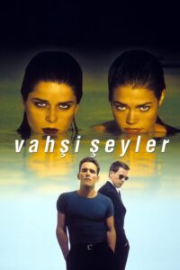 Vahşi Şeyler – Wild Things izle