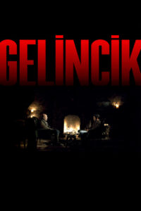 Gelincik izle 2021 Gerilim
