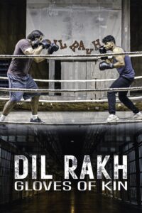 Dil Rakh: Gloves of Kin Türkçe Dublaj izle