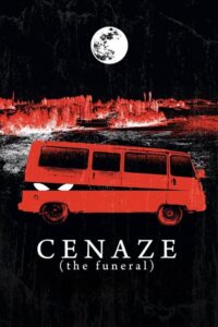Cenaze 2024 Korku Filmi izle