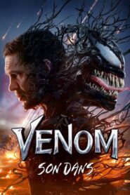 Venom 3 Son Dans Türkçe dublaj izle
