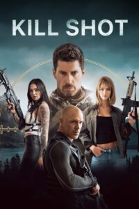 Para Avı Kill Shot Türkçe Dublaj izle