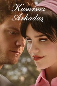 Kusursuz Arkadaş 2025 Türkçe Dublaj izle