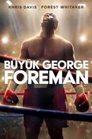Big George Foreman Türkçe Dublaj izle