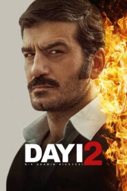 Dayı: Bir Adamın Hikâyesi 2 2025 Full izle