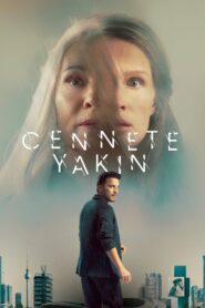Cennete Yakın Türkçe dublaj izle