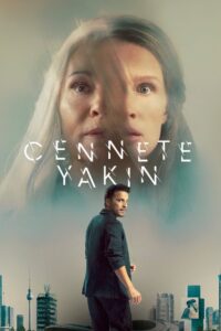 Cennete Yakın Türkçe dublaj izle
