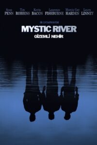 Gizemli Nehir 2003 Türkçe Dublaj izle