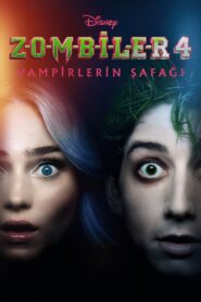 Zombiler 4: Vampirlerin Şafağı 2025 Türkçe dublaj full izle