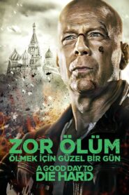 Zor Ölüm: Ölmek İçin Güzel Bir Gün Türkçe dublaj izle