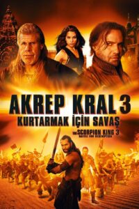 Akrep Kral 3: Kurtarmak İçin Savaş Türkçe dublaj Full izle
