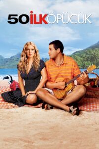 50 İlk Öpücük Türkçe Dublaj Full izle