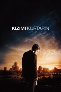 Kızımı Kurtarın Türkçe Dublaj Full izle