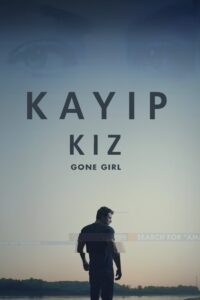 Kayıp Kız 2014 Türkçe Dublaj Full izle