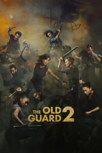The Old Guard 2 – Ölümsüzlük 2 Netflix Filmi izle