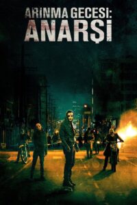 Arınma Gecesi: Anarşi Türkçe dublaj Full izle