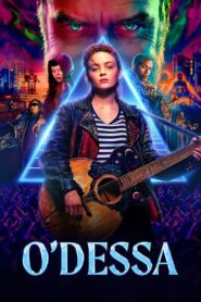 O’Dessa 2025 Türkçe Dublaj izle