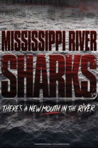 Mississippi River Sharks Türkçe Dublaj Full izle