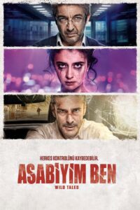 Asabiyim Ben Türkçe Dublaj Full izle