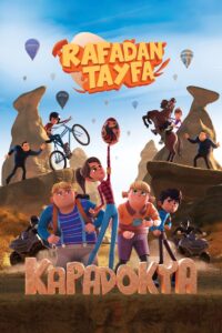 Rafadan Tayfa: Kapadokya Türkçe Dublaj izle
