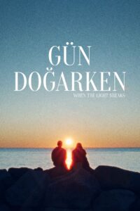 Gün Doğarken 2024 türkçe Dublaj izle