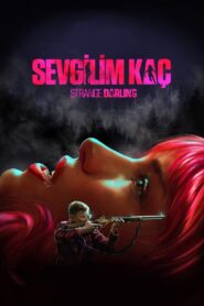 Sevgilim Kaç 2023 Türkçe Dublaj izle
