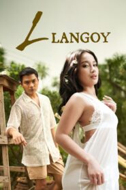 L: Langoy Full 2025 Türkçe Altyazılı izle