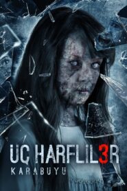Üç Harfliler 3: Karabüyü Full izle