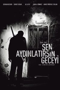 Sen Aydınlatırsın Geceyi 2013 izle