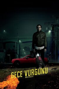 Gece Vurgunu 2014 Türkçe dublaj izle