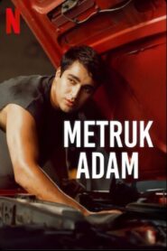 Metruk Adam 2025 Full Türkçe Dublaj izle