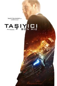 Taşıyıcı: Son Hız 2015 Türkçe Dublaj izle